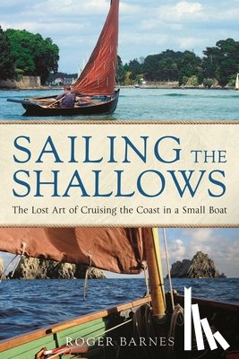 Barnes, Roger - Sailing the Shallows