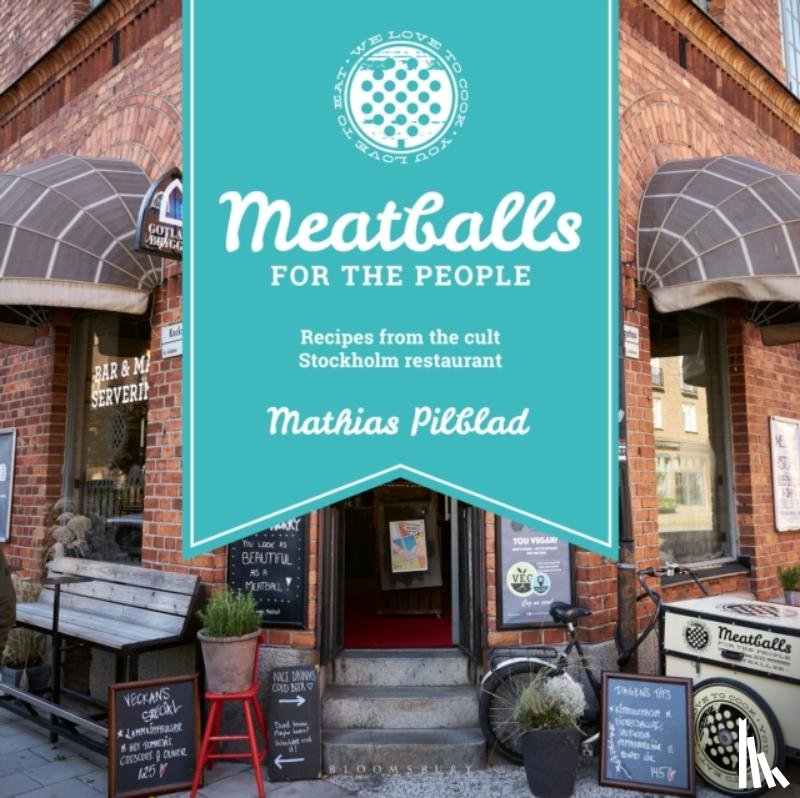Pilblad, Mathias - Meatballs for the People