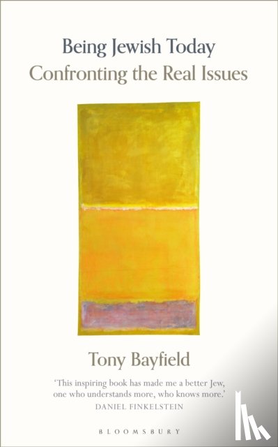 Bayfield, Rabbi Professor Tony - Being Jewish Today