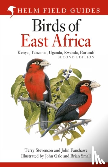 Stevenson, Terry, Fanshawe, John - Field Guide to the Birds of East Africa