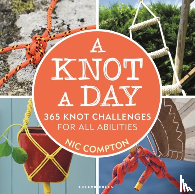 Compton, Nic - A Knot A Day