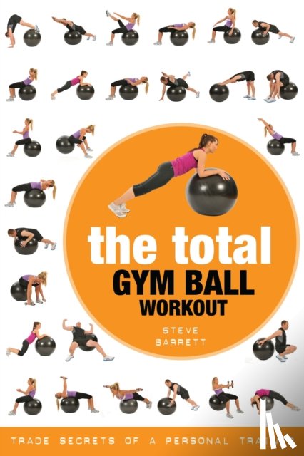 Barrett, Steve - The Total Gym Ball Workout