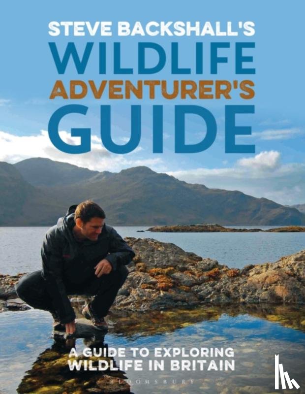 Backshall, Steve - Steve Backshall's Wildlife Adventurer's Guide