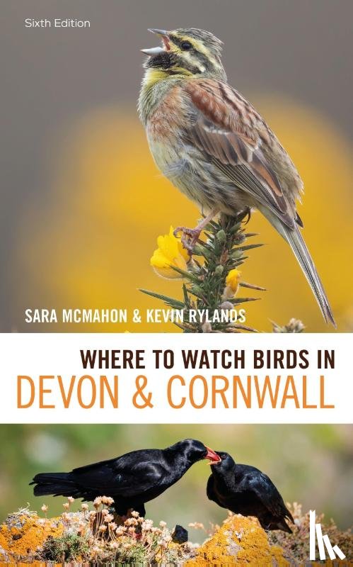McMahon, Sara, Rylands, Kevin - Where to Watch Birds in Devon and Cornwall