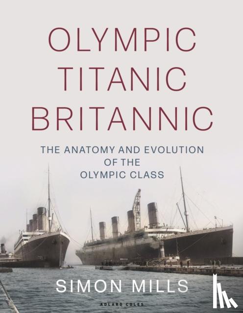 Mills, Simon - Olympic Titanic Britannic