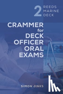 Jinks, Simon - Reeds Marine Deck 2: Crammer for Deck Officer Oral Exams