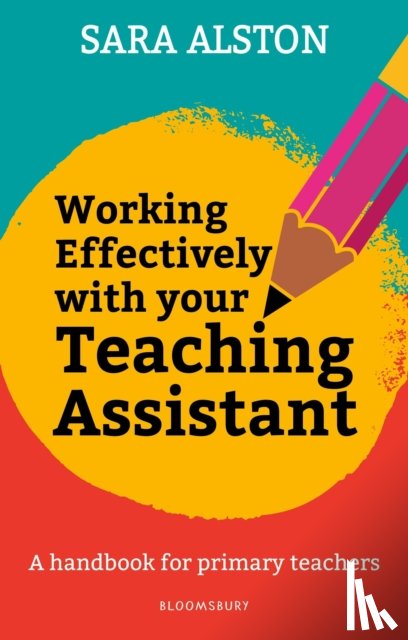 Alston, Sara - Working Effectively With Your Teaching Assistant