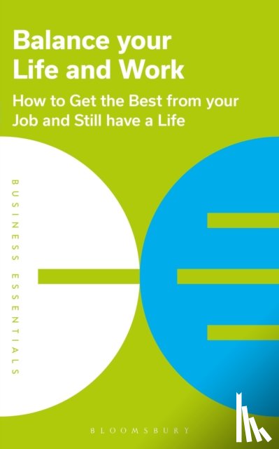 Bloomsbury Publishing PLC - Balance Your Life and Work