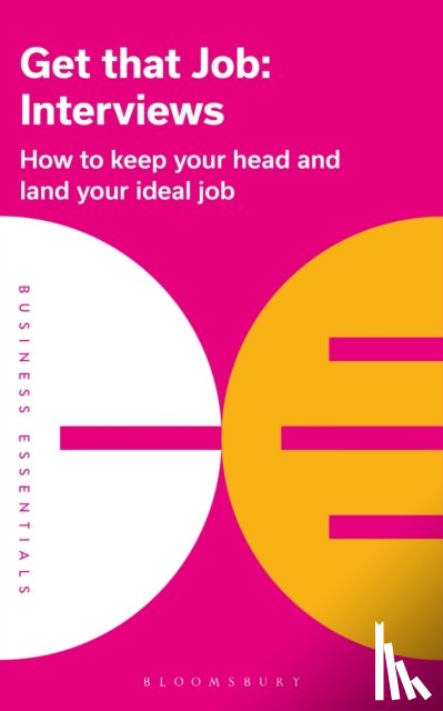 Bloomsbury Publishing - Get That Job: Interviews