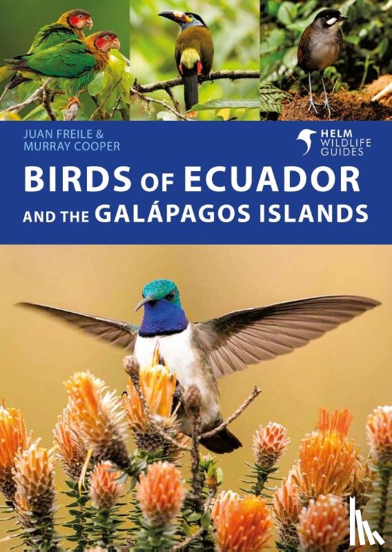 Freile, Juan, Cooper, Murray - Birds of Ecuador and the Galapagos Islands