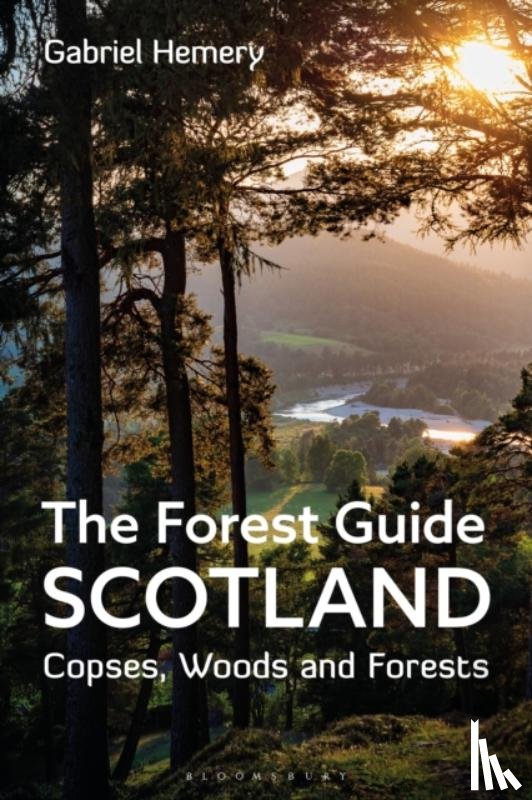 Hemery, Gabriel - The Forest Guide: Scotland