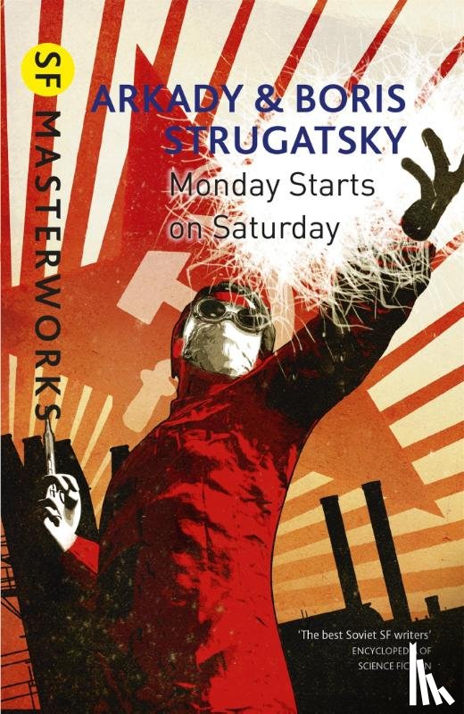 Strugatsky, Arkady, Strugatsky, Boris - Monday Starts on Saturday