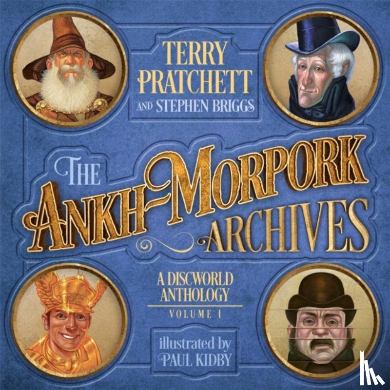 Pratchett, Terry, Briggs, Stephen, Kidby, Paul - The Ankh-Morpork Archives: Volume One