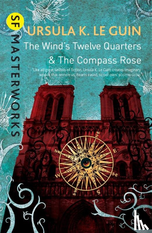 Le Guin, Ursula K. - The Wind's Twelve Quarters and The Compass Rose