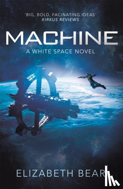 Bear, Elizabeth - Machine