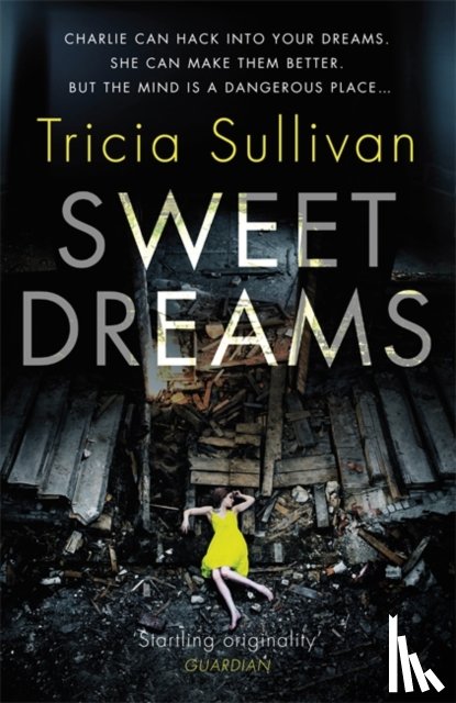 Sullivan, Tricia - Sweet Dreams