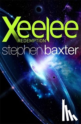 Stephen Baxter - Xeelee: Redemption