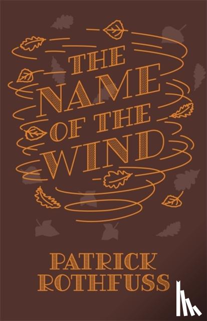 Rothfuss, Patrick - The Name of the Wind