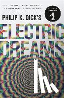 Dick, Philip K - Philip K. Dick's Electric Dreams