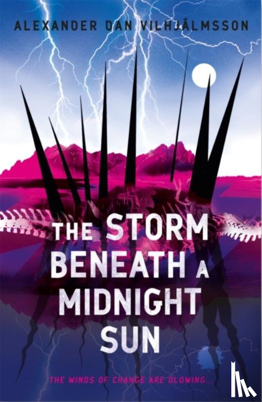 Vilhjalmsson, Alexander Dan - The Storm Beneath a Midnight Sun