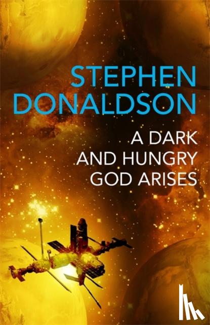 Donaldson, Stephen - A Dark and Hungry God Arises