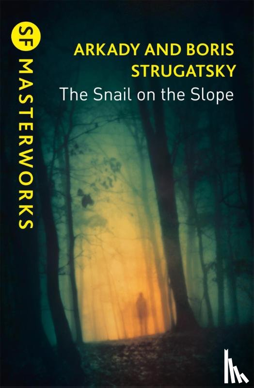 Strugatsky, Arkady, Strugatsky, Boris - The Snail on the Slope
