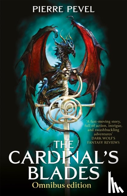 Pevel, Pierre - The Cardinal's Blades Omnibus