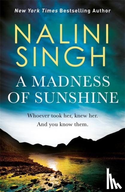 Singh, Nalini - A Madness of Sunshine