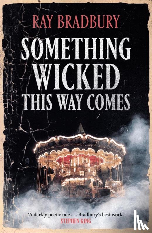 Bradbury, Ray - Something Wicked This Way Comes