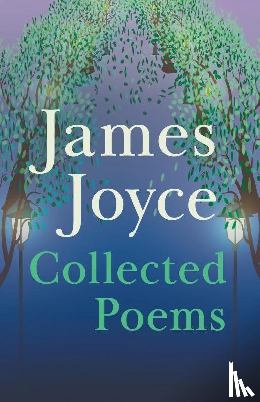 Joyce, James - James Joyce - Collected Poems