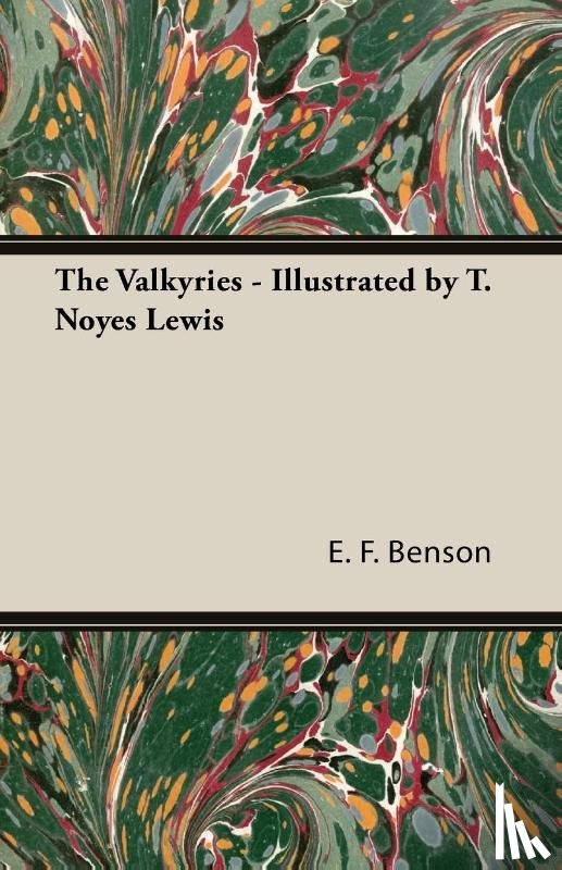 Benson, E F - The Valkyries - Illustrated by T. Noyes Lewis