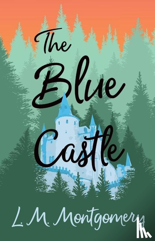 Montgomery, L. M. - The Blue Castle