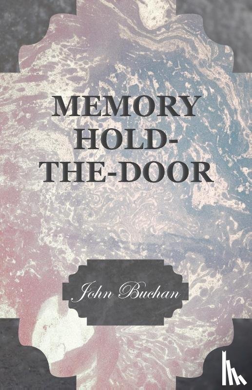 Buchan, John - Memory Hold-The-Door