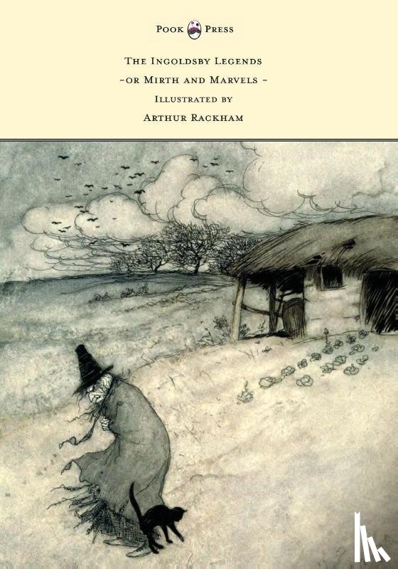 Ingoldsby, Thomas - The Ingoldsby Legends or Mirth and Marvels - Illustrated by Arthur Rackham