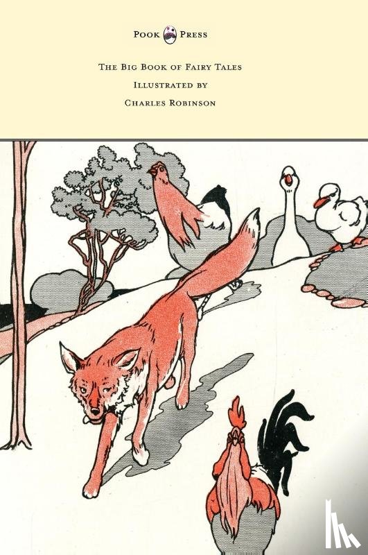 Jerrold, Walter - The Big Book of Fairy Tales - Illustrated by Charles Robinson