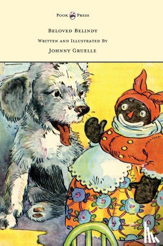 Gruelle, Johnny - Beloved Belindy - Written and Illustrated by Johnny Gruelle