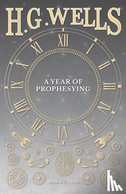 Wells, H G - A Year of Prophesying