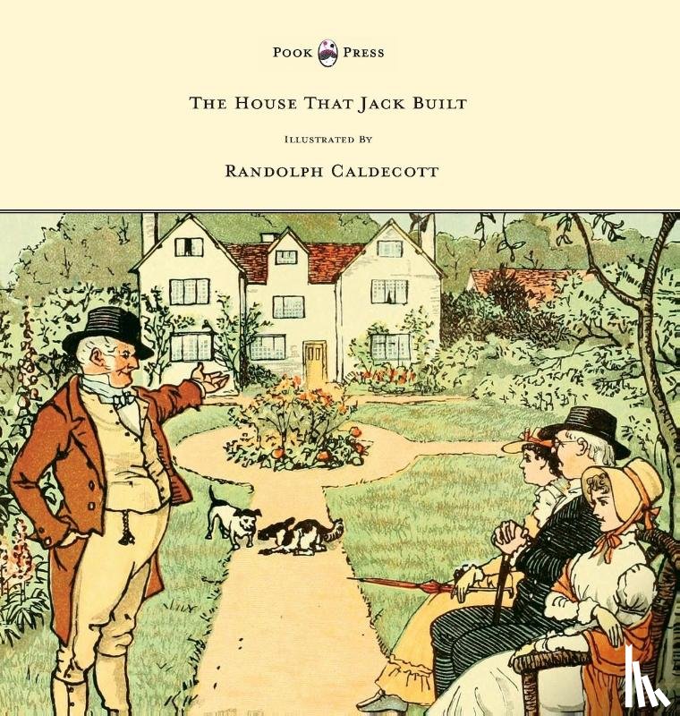  - The House That Jack Built - Illustrated by Randolph Caldecott
