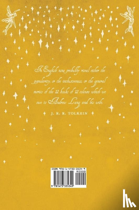 Andrew (Senior Lecturer in Law, London School of Economics) Lang, H J Ford - The Yellow Fairy Book - Illustrated by H. J. Ford