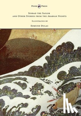Housman, Laurence - Sinbad the Sailor and Other Stories from the Arabian Nights - Illustrated by Edmund Dulac