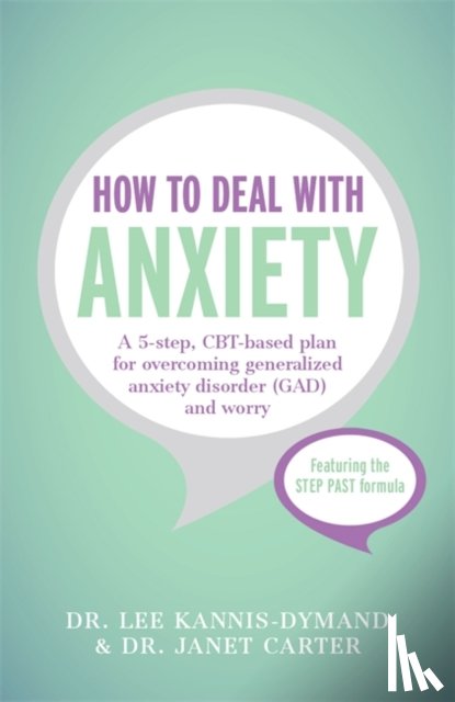 Kannis-Dymand, Lee, Carter, Janet D - How to Deal with Anxiety