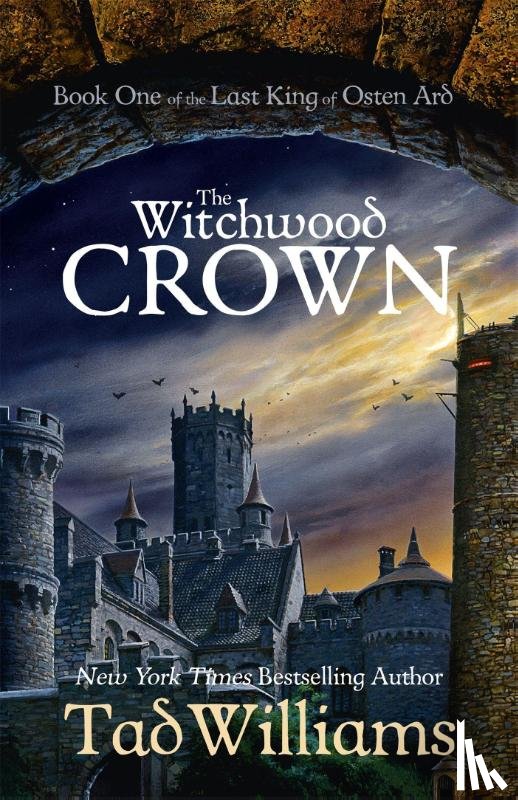 Williams, Tad - The Witchwood Crown
