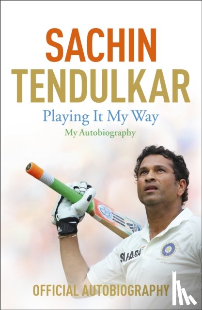 Tendulkar, Sachin - Playing It My Way