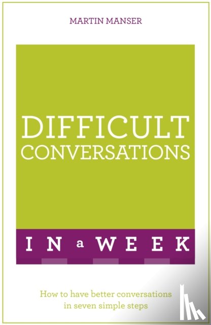 Manser, Martin - Difficult Conversations In A Week