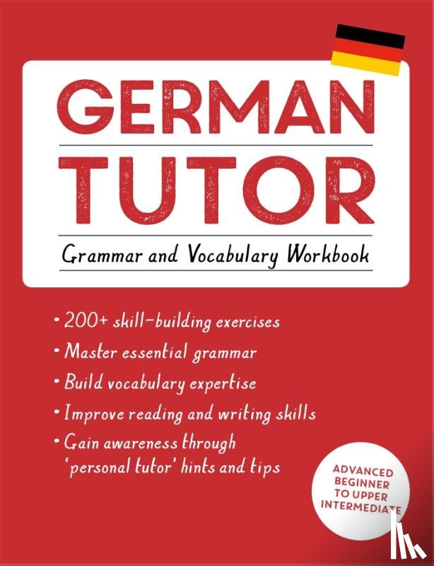 Kreutner, Edith, Langner, Jonas - German Tutor: Grammar and Vocabulary Workbook (Learn German with Teach Yourself)