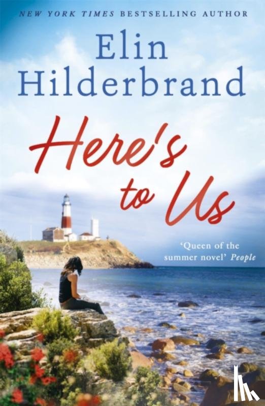 Hilderbrand, Elin - Here's to Us