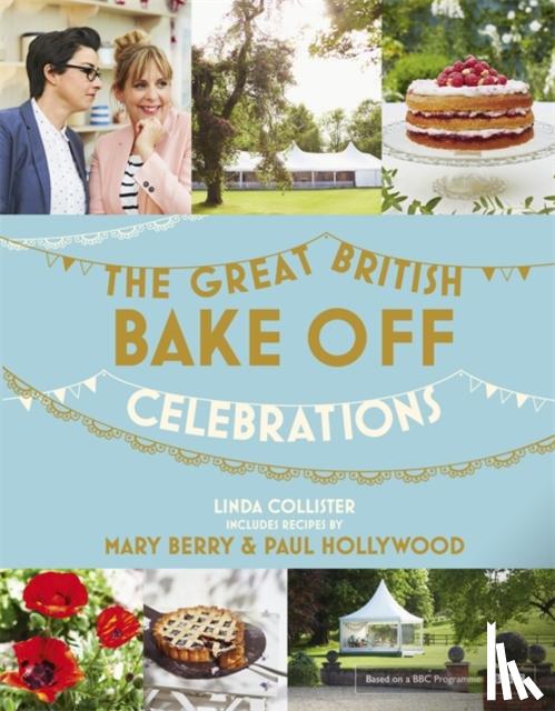 Collister, Linda - Great British Bake Off: Celebrations