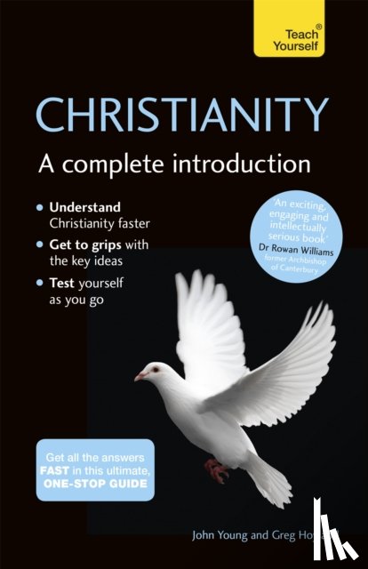 Young, John, Hoyland, Greg - Christianity: A Complete Introduction: Teach Yourself