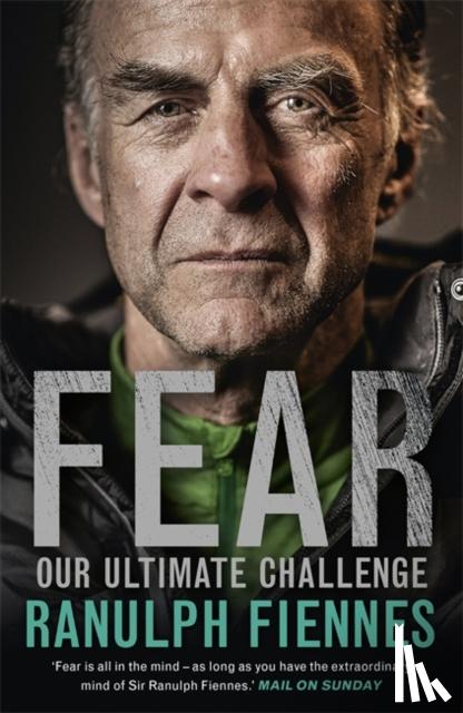 Fiennes, Ranulph - Fear