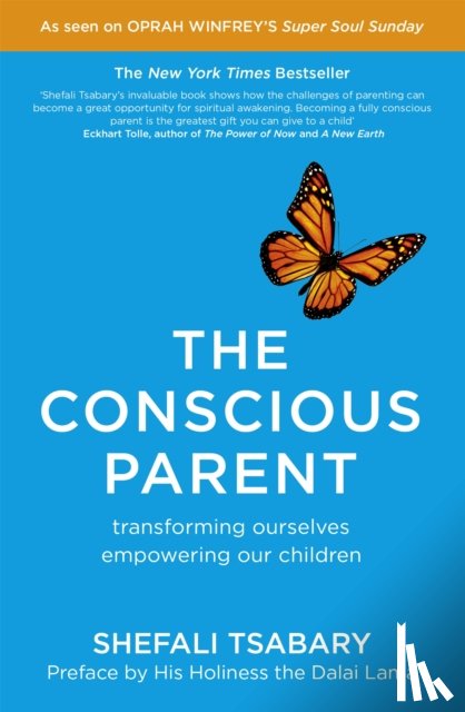 Tsabary, Dr Shefali - The Conscious Parent
